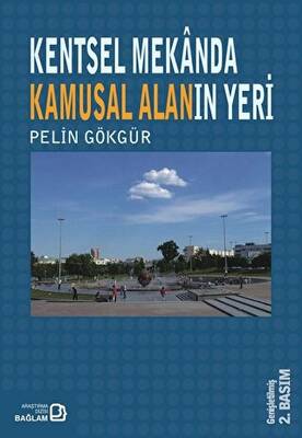 Kentsel Mekanda Kamusal Alanın Yeri - 1