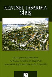 Kentsel Tasarıma Giriş - Gazi Kitabevi