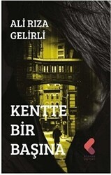 Kentte Bir Başına - Klaros Yayınları