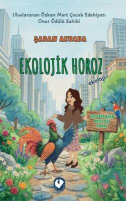 Kentteki Ekolojik Horoz - 1