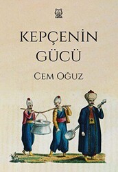 Kepçenin Gücü - Luna Yayınları