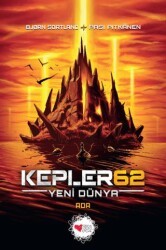 Kepler62: Yeni Dünya - Ada - Can Çocuk Yayınları