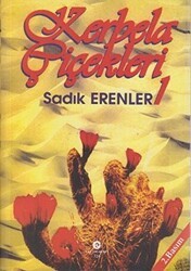 Kerbela Çiçekleri - 1 - Can Yayınları (Ali Adil Atalay)