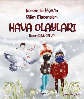 Kerem ile Yiğit`in Bilim Maceraları - Hava Olayları - 1