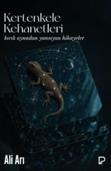 Kertenkele Kehanetleri Kırık Aynadan Yansıyan Hikayeler - Paşa Yayınları