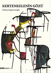Kertenkelenin Gözü - İnsancıl Yayınları