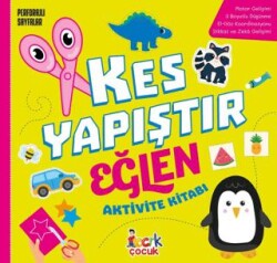 Kes Yapıştır Eğlen Aktivite Kitabı - Bıcırık Yayınları