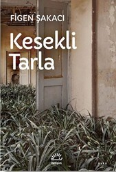 Kesekli Tarla - İletişim Yayınevi