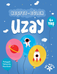 Keşfet-Eğlen: Uzay - Sel Yayıncılık