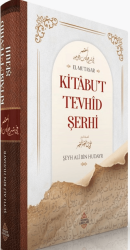 Kitâbut Tevhîd Şerhi - Minber Yayınları