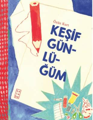 Keşif Günlüğüm - 1