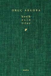 Kesik Esin- tiler - Metis Yayınları