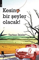 Kesin Bir Şeyler Olacak! - Postiga Yayınları