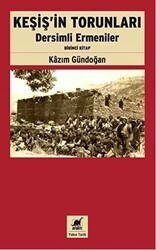 Keşiş`in Torunları Dersimli Ermeniler Birinci Kitap - Ayrıntı Yayınları