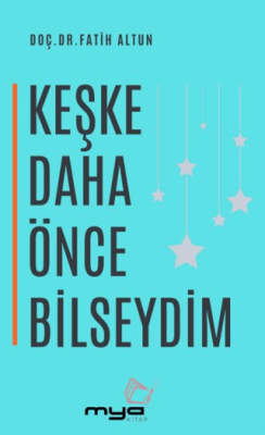Keşke Daha Önce Bilseydim - 1