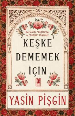 Keşke Dememek İçin - 1
