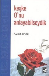 Keşke O’nu Anlayabilseydik - Arı Sanat Yayınevi