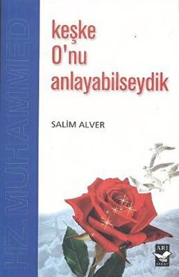 Keşke O’nu Anlayabilseydik - 1