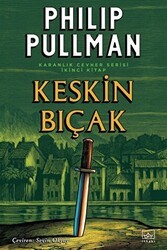 Keskin Bıçak - Karanlık Cevher Serisi 2. Kitap - İthaki Yayınları