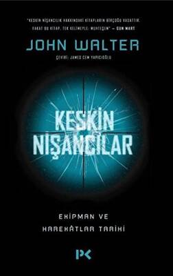 Keskin Nişancılar - 1