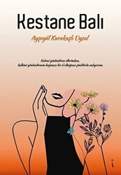 Kestane Balı - İkinci Adam Yayınları