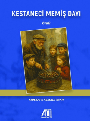 Kestaneci Memiş Dayı - 1