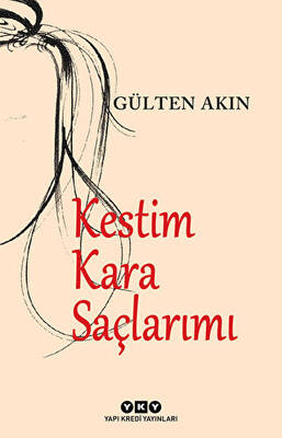 Kestim Kara Saçlarımı - 1