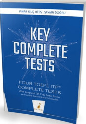 Key Complete Tests Four TOEFL ITP Complete Tests - Pelikan Tıp Teknik Yayıncılık