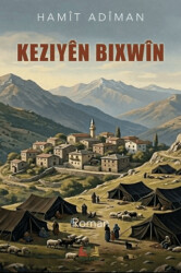 Keziyên Bixwîn - Sidar Yayınları