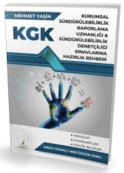 KGK Kurumsal Sürdürülebilirlik Raporlama Uzmanlığı ve Sürdürülebilirlik Denetçiliği Sınavlarına Hazırlık Rehberi - Pelikan Tıp Teknik Yayıncılık