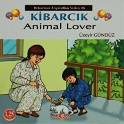 Kibarcık Animal Lover - Akçağ Yayınları