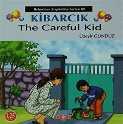 Kibarcık The Careful Kid - Akçağ Yayınları