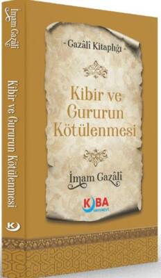 Kibir ve Gururun Kötülenmesi - 1