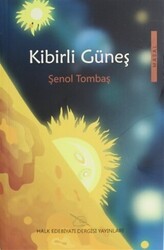 Kibirli Güneş - Halk Edebiyatı Dergisi Yayınları