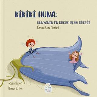 Kikiki Huna: Dünyanın En Küçük Uçan Böceği - 1