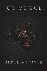 Kil ve Kül - Cinius Yayınları