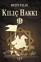 Kılıç Hakkı 2 - İmbik Yayınları
