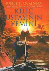 Kılıç Ustasının Yemini Einarinn’in İkinci Öyküsü - Artemis Yayınları