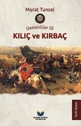 Kılıç ve Kırbaç - Osmanlılar 3 - Elfene Dünya Yayıncılık