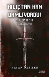 Kılıçtan Kan Damlıyordu! - Serüven Yayınevi