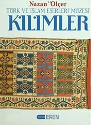 Kilimler Türk ve İslam Eserleri Müzesi - Eren Yayıncılık