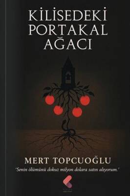 Kilisedeki Portakal Ağacı - 1