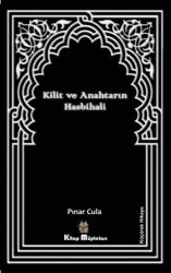 Kilit ve Anahtarın Hasbihali - Kitap Müptelası Yayınları