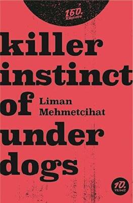 Killer İnstinct Of Underdogs - 1