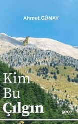 Kim Bu Çılgın - Gece Kitaplığı