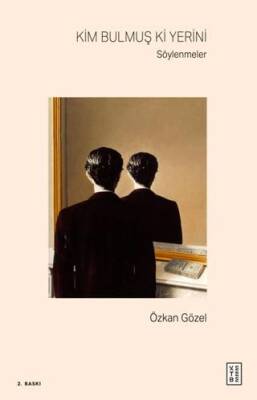 Kim Bulmuş Ki Yerini - Söylenmeler - 1