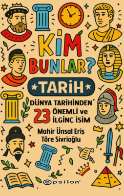 Kim Bunlar? - Tarih - 1