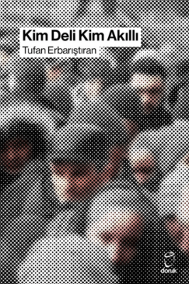 Kim Deli Kim Akıllı - 1