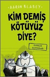 Kim Demiş Kötüyüz Diye? - Epsilon Yayınevi