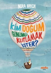 Kim Doğum Günümü Kutlamak İster? - Minika